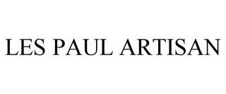 LES PAUL ARTISAN trademark