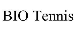 BIO TENNIS trademark