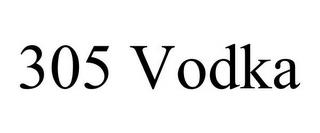 305 VODKA trademark