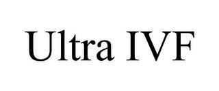 ULTRA IVF trademark