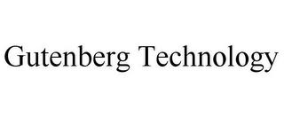 GUTENBERG TECHNOLOGY trademark