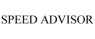 SPEED ADVISOR trademark