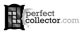 PERFECT COLLECTOR.COM trademark