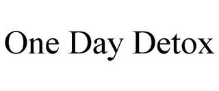 ONE DAY DETOX trademark