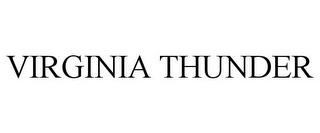 VIRGINIA THUNDER trademark