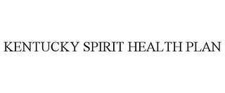 KENTUCKY SPIRIT HEALTH PLAN trademark