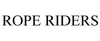 ROPE RIDERS trademark