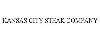 KANSAS CITY STEAK COMPANY trademark