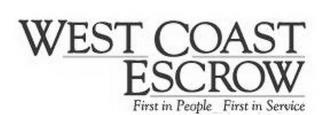 WEST COAST ESCROW FIRST IN PEOPLE FIRSTIN SERVICE trademark