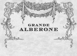 GRANDE ALBERONE trademark