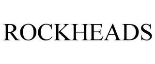 ROCKHEADS trademark