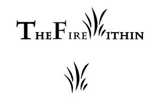 THEFIRE ITHIN trademark