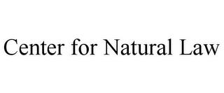 CENTER FOR NATURAL LAW trademark