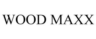 WOOD MAXX trademark