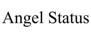 ANGEL STATUS trademark