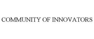 COMMUNITY OF INNOVATORS trademark