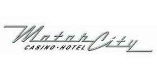 MOTOR CITY CASINO · HOTEL trademark