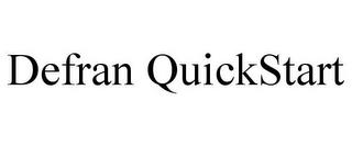 DEFRAN QUICKSTART trademark