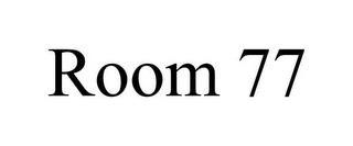 ROOM 77 trademark