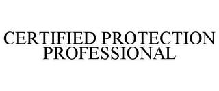 CERTIFIED PROTECTION PROFESSIONAL trademark