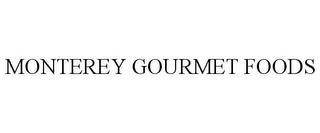 MONTEREY GOURMET FOODS trademark