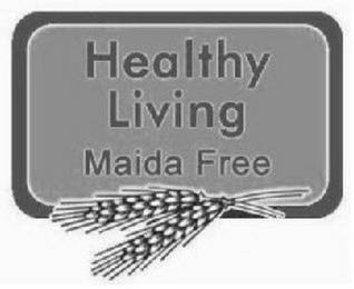 HEALTHY LIVING MAIDA FREE trademark