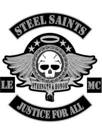 STEEL SAINTS, LE STRENGTH AND HONOR MC,JUSTICE FOR ALL trademark