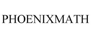 PHOENIXMATH trademark