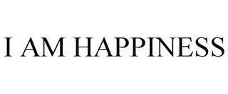 I AM HAPPINESS trademark