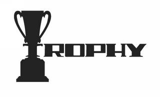 TROPHY trademark