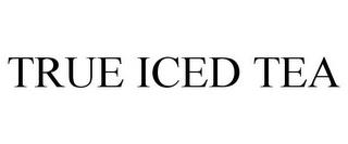 TRUE ICED TEA trademark