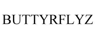 BUTTYRFLYZ trademark