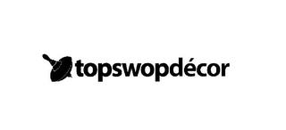 TOPSWOPDECOR trademark