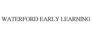 WATERFORD EARLY LEARNING trademark