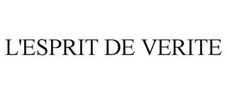 L'ESPRIT DE VERITE trademark