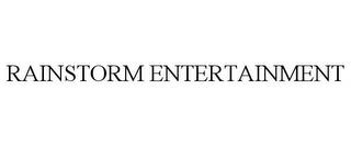 RAINSTORM ENTERTAINMENT trademark