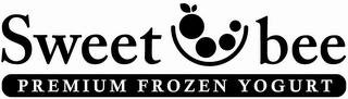 SWEET BEE PREMIUM FROZEN YOGURT trademark