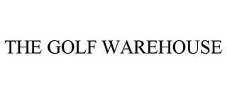 THE GOLF WAREHOUSE trademark