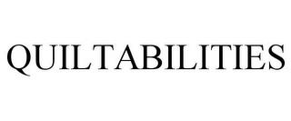 QUILTABILITIES trademark