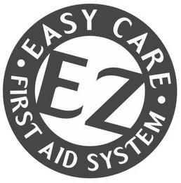 E-Z EASY CARE FIRST AID SYSTEM trademark