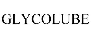 GLYCOLUBE trademark