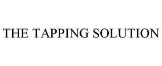 THE TAPPING SOLUTION trademark