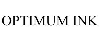 OPTIMUM INK trademark