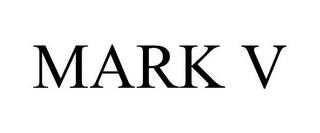 MARK V trademark