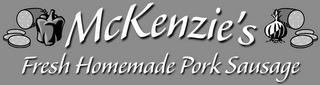 MCKENZIE'S FRESH HOMEMADE PORK SAUSAGE trademark