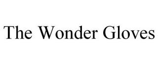 THE WONDER GLOVES trademark