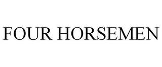 FOUR HORSEMEN trademark