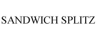 SANDWICH SPLITZ trademark