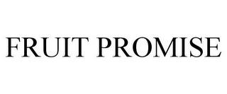 FRUIT PROMISE trademark