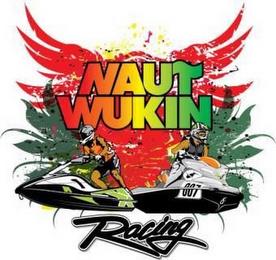 NAUT WUKIN 007 RACING trademark